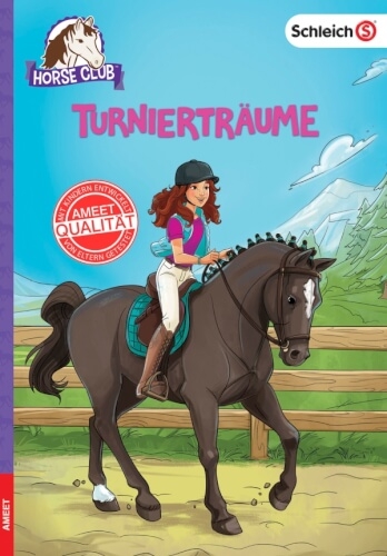 SCHLEICH® Horse Club - Turnierträume, Lesebuch, 128 Seiten, ab 8 Jahren