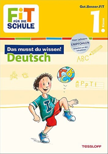 Tessloff FiT FÜR DIE SCHULE: Das musst du wissen! Deutsch 1. Klasse, Taschenbuch, 64 Seiten, ab 6 Ja
