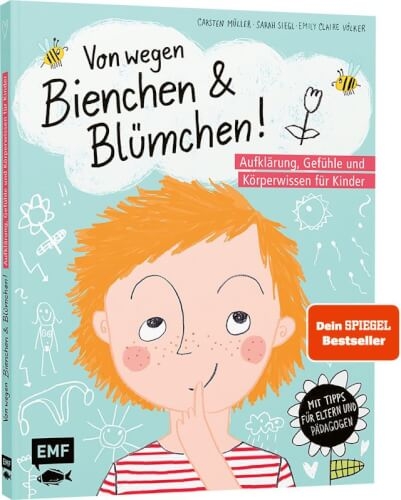 Edition Michael Fischer 590331 Von wegen Bienchen und Blümchen! Aufklärung, Gefühle und Körperwissen