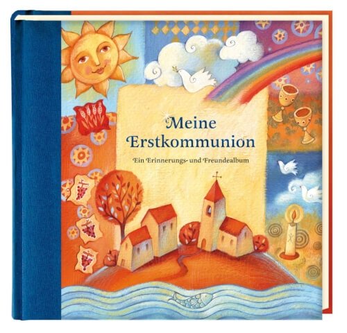 Coppenrath 70818 Meine Erstkommunion - Ein Erinnerungs- und Freundealbum