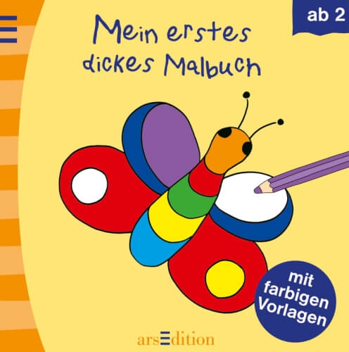 Ars Edition - Malbuch ab 2: Mein erstes dickes Malbuch, Taschenbuch, ab 2 Jahren, 80 Seiten