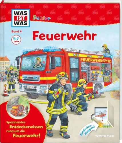 Tessloff Was ist was Junior 4: Feuerwehr, Klappenbroschur, 20 Seiten, ab 4 Jahren
