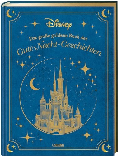 Carlsen Verlag 128061 Disney: Das große goldene Buch der Gute-Nacht-Geschichten