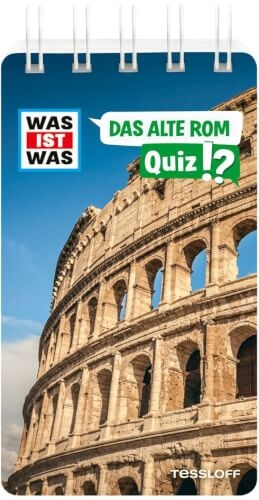 Tessloff 378867785 WAS IST WAS Quiz Das alte Rom