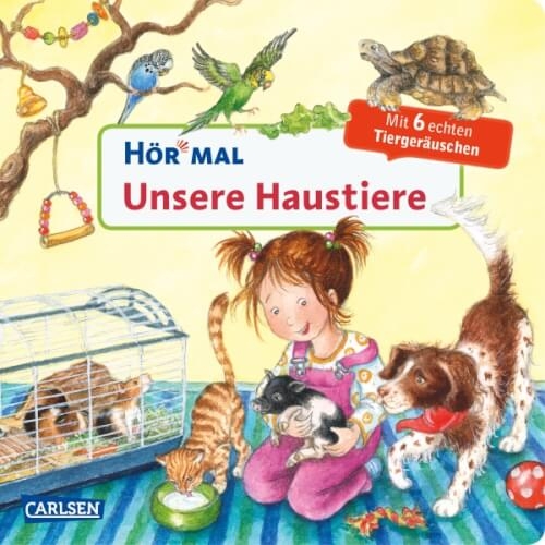 Unsere Haustiere (Hör mal), Pappbilderbuch, 14 Seiten, ab 24 Monate