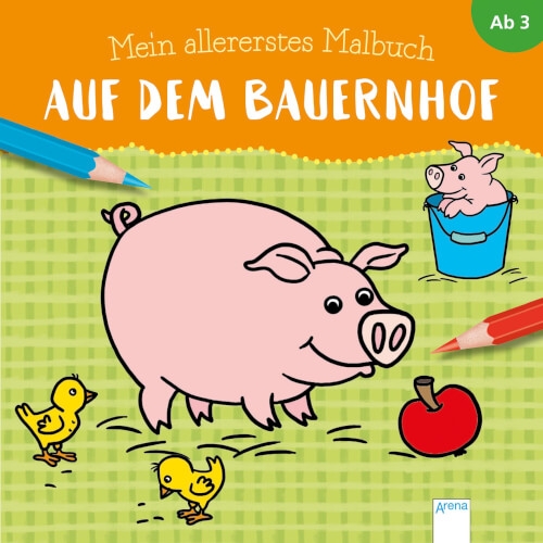 Reimers, Silke: Mein allererstes Malbuch # Auf dem Bauernhof