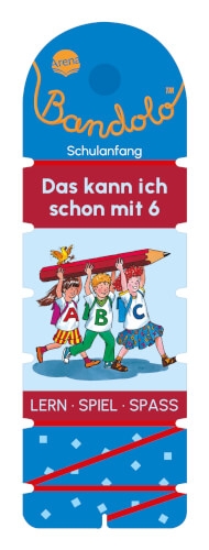 Arena Verlag 72008 Bandolo – Das kann ich schon mit 6