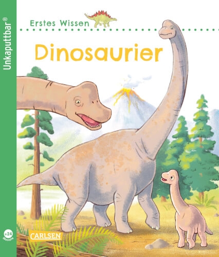 Carlsen Verlag 103613 Unkaputtbar: Erstes Wissen: Dinosaurier